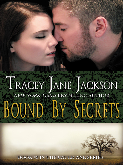 Title details for Bound by Secrets by Tracey Jane Jackson - Available